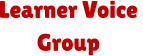 Learner Voice  Group